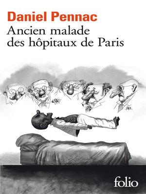 cover image of Ancien malade des hôpitaux de Paris. Monologue gesticulatoire